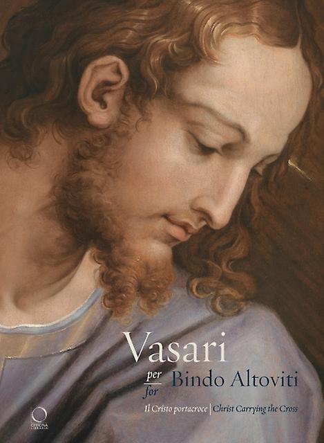 Vasari For Bindo Altoviti by Carlo Falciani Paperback