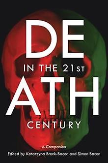 Death In The 21st Century Paperback Book
