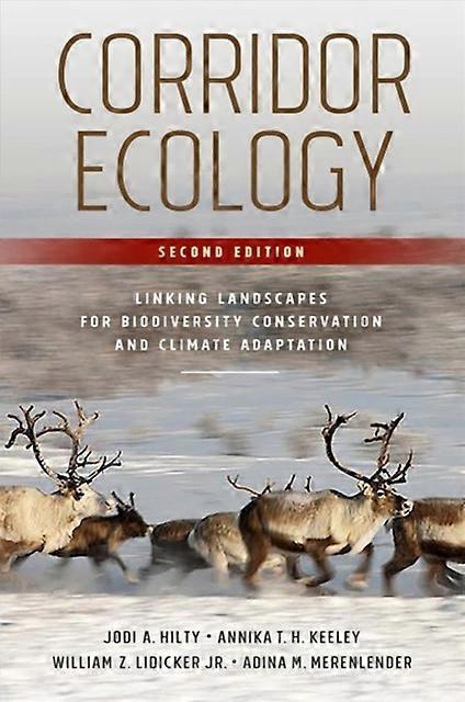 Corridor Ecology Second Edition by Adina Merenlender Paperback