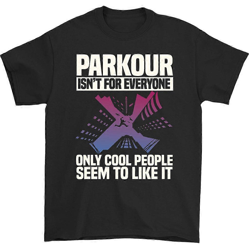 Parkour Isn't For Everyone T-shirt