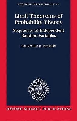 Limit Theorems of Probability Theory