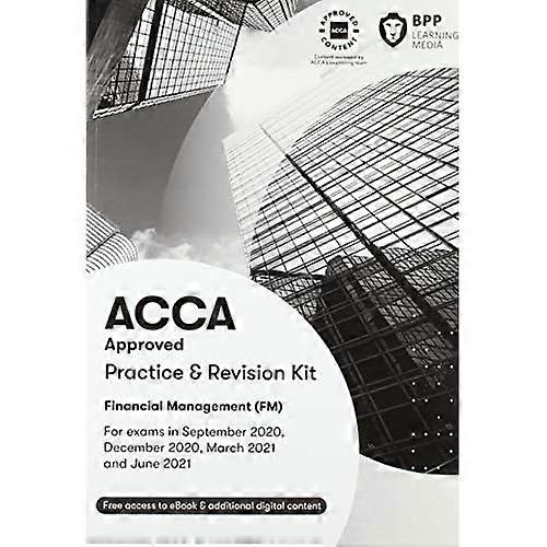 ACCA Finanzmanagement: Praxis und Revision Kit