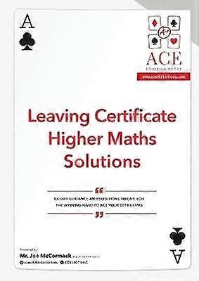 Leaving Certificate Higher Maths Solutions 2018/2019