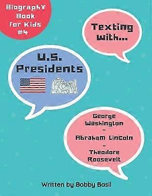 Texting with U.S. Presidents