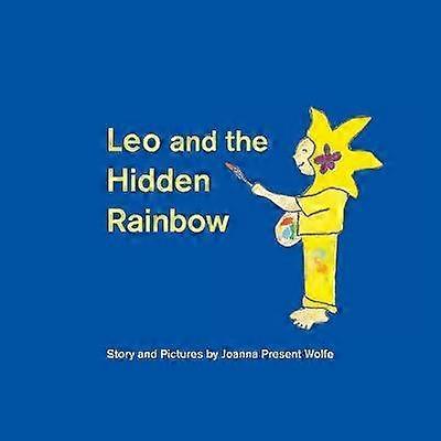 Leo e l'arcobaleno nascosto