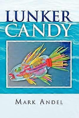 Bonbons Lunker