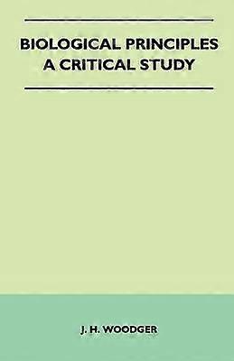 Biological Principles  A Critical Study