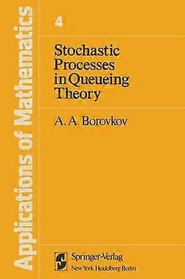 Stochastic Processes in Queueing Theory