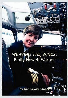 Weaving the Winds Emily Howell Warner