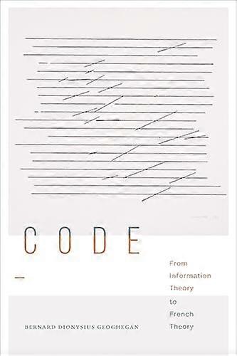 Code: From Information Theory to French Theory