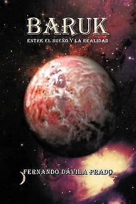 Baruk Entre el sueo y la realidad