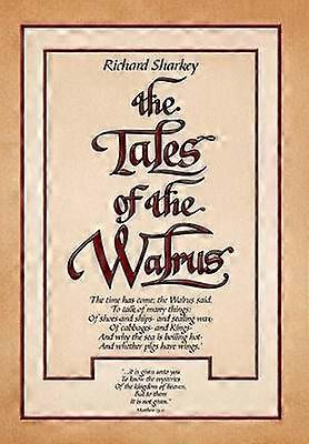 The Tales of the Walrus