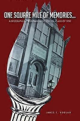 One Square Mile of Memories...