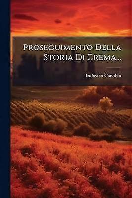 Proseguimento Della Storia Di Crema...