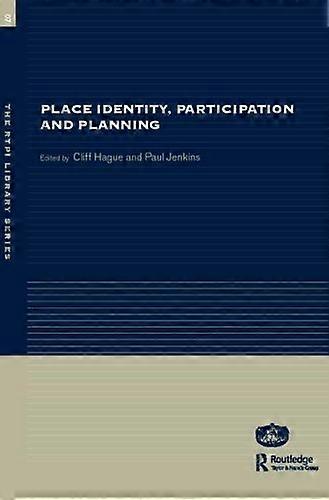Place Identity Participation and Planning