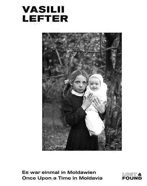 Vasilii Lefter Once Upon A Time In Moldavia by Hartmann Projects Paperback