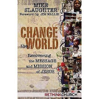Change the World