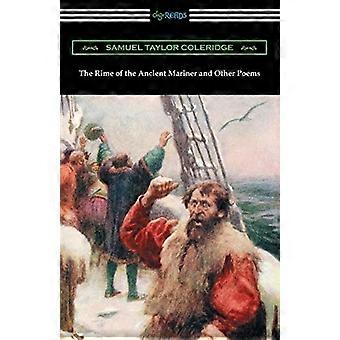 The Rime of the Ancient Mariner and Other Poems: (mit einer Einführung von Julian B. Abernethy)