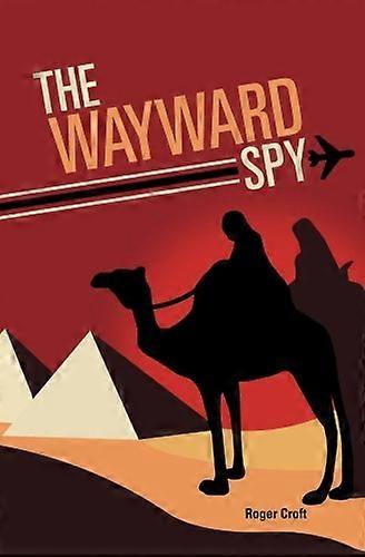 The Wayward Spy