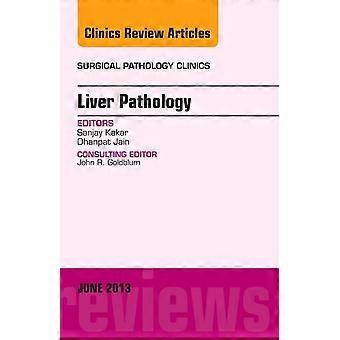 Leberpathologie, ein Problem der chirurgischen Pathologie Kliniken