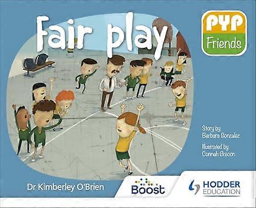 PYP Friends: Fair play