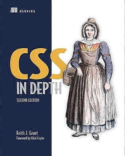 CSS in Depth, Second Edition
