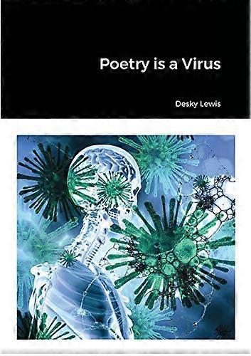 Poetry Is a Virus