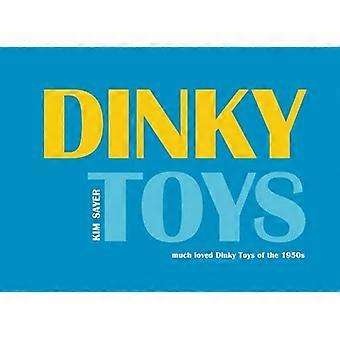 Dinky Toys: Viel geliebt Dinky Toys aus den 1950er Jahren [illustriert]