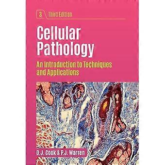 Cellulaire pathologie, derde editie: an introduction to technieken en toepassing