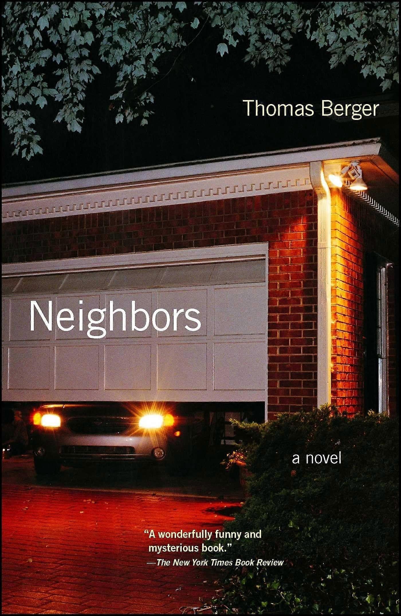Neighbors a novel