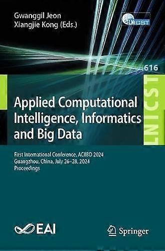 Applied Computational Intelligence Informatics And Big Data First Internation - Springer Nature B.V - Paperback - en Book