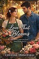 Love that blooms