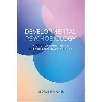 Grundlagen der Entwicklungspsychobiologie: Ein kurzer Überblick über eine interdisziplinäre Wissenschaft