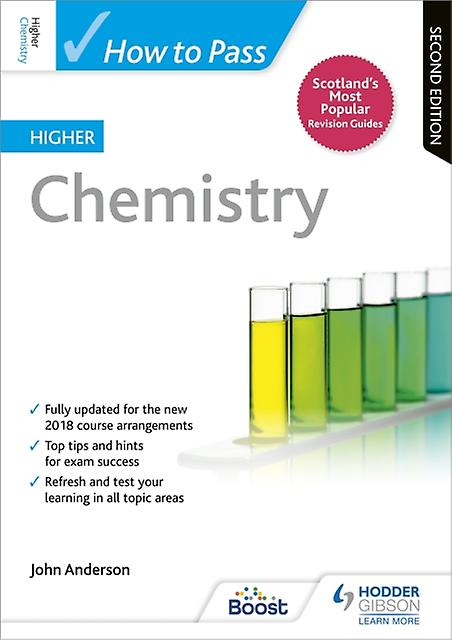 How To Pass Higher Chemistry Second Edition - John Anderson