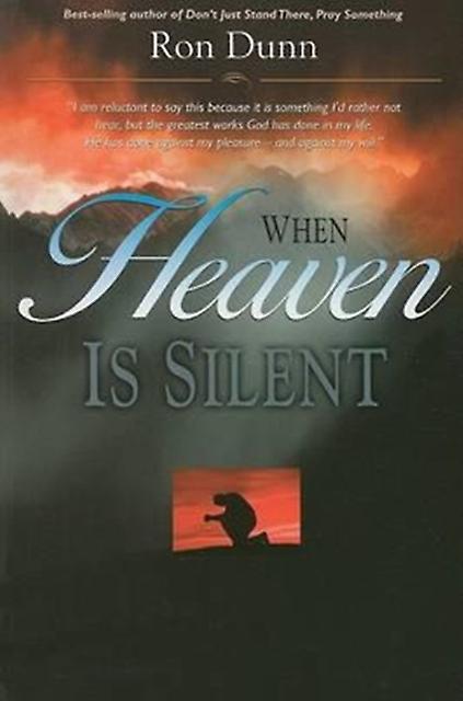 When Heaven Is Silent by RON DUNN Paperback Book