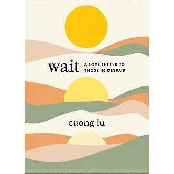 Wait - Cuong Lu