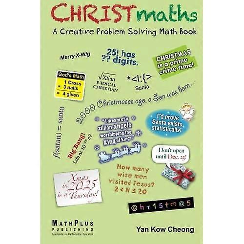 CHRISTmaths: A Creative Problem Solving Math Book