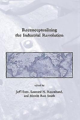 Reconceptualizing the Industrial Revolution