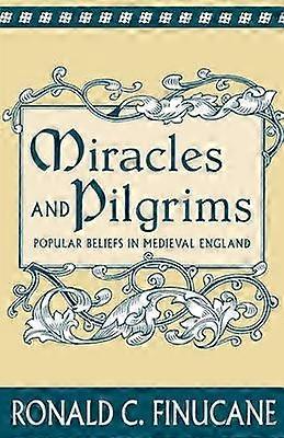 Miracles and Pilgrims