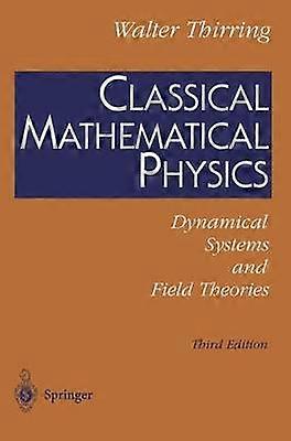 Classical Mathematical Physics
