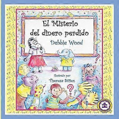 El Misterio del dinero perdido