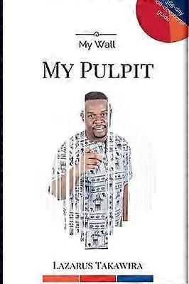 My Wall My Pulpit