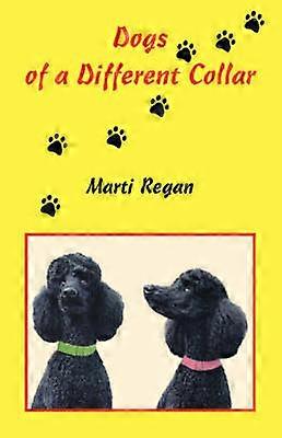 Dogs of a Different Collar