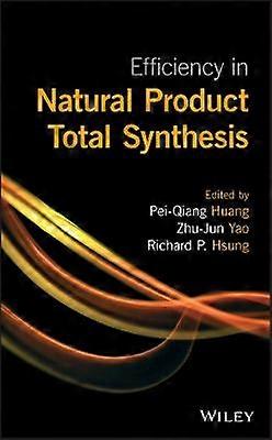 Efficiency in Natural Product Total Synthesis
