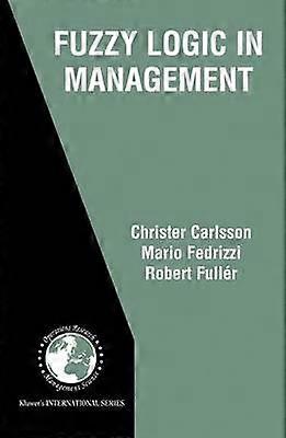 Fuzzy Logic in Management