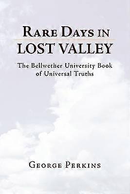 Rare Days in Lost Valley