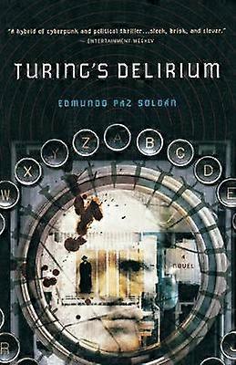 Turing's Delirium