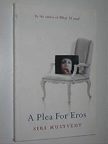 A Plea For Eros
