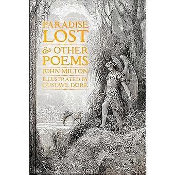 Paradise Lost & Other Poems