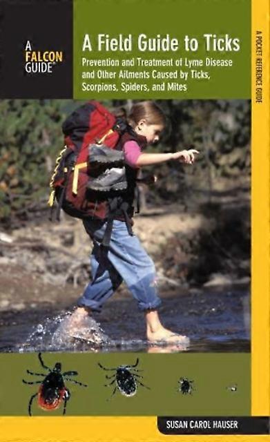 Field Guide To Ticks by Susan Carol Hauser Paperback Book